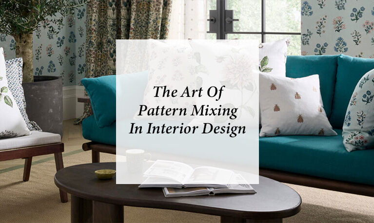 The Art of Pattern Mixing in Interior Design