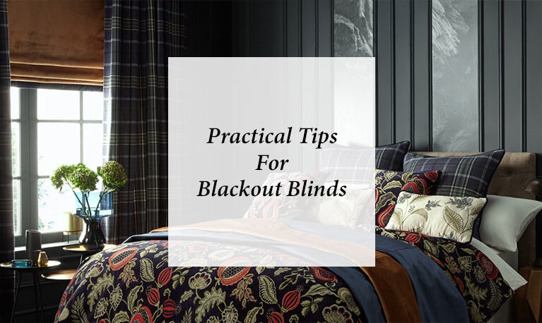 Measuring, Fitting and Maintenance Tips for Blackout blinds