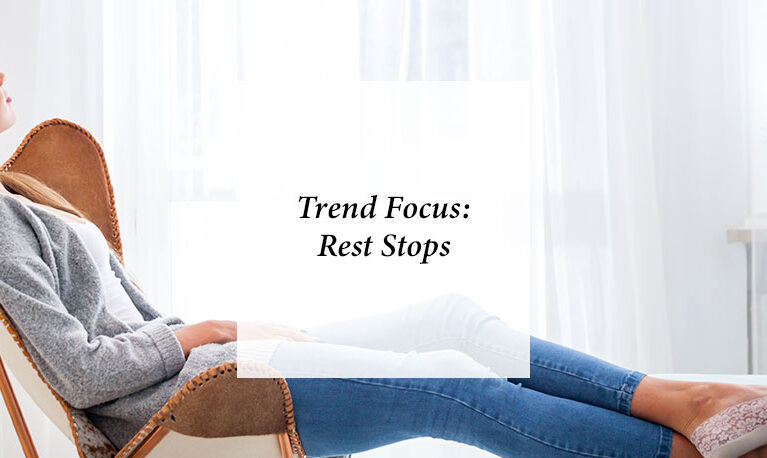 Trend Focus: Rest Stops