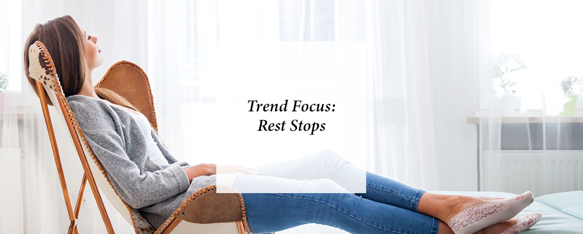 Trend Focus: Rest Stops