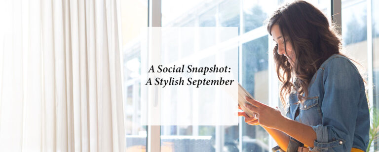 Social Snapshot: A Stylish September  thumbnail