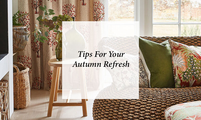 Tips For Your Autumn Refresh