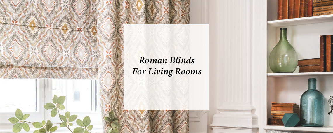 Roman Blinds For Living Rooms 