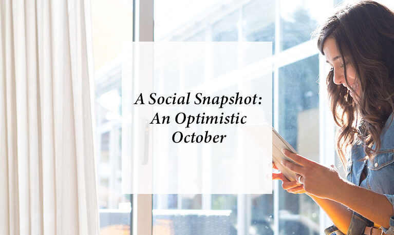 Social Snapshot: An Optimistic October